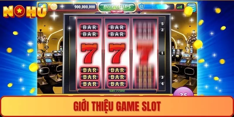Giới thiệu game slot