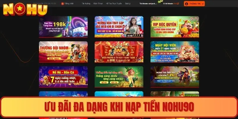 Ưu đãi đa dạng khi nạp tiền nohu90